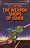 The Weapon Shops of Isher